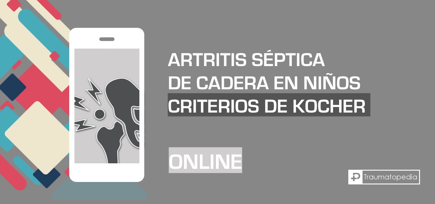 Criterios de Kocher online - Artritis séptica cadera